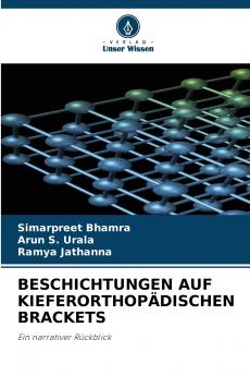 BESCHICHTUNGEN AUF KIEFERORTHOPÄDISCHEN BRACKETS