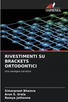 RIVESTIMENTI SU BRACKETS ORTODONTICI