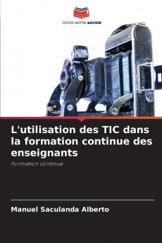 L'utilisation des TIC dans la formation continue des enseignants