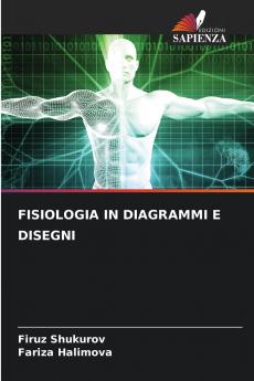 FISIOLOGIA IN DIAGRAMMI E DISEGNI