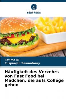 Häufigkeit des Verzehrs von Fast Food bei Mädchen die aufs College gehen