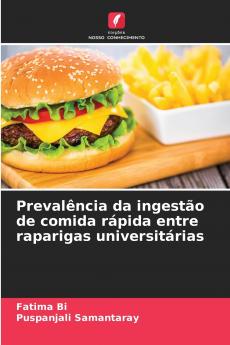 Prevalência da ingestão de comida rápida entre raparigas universitárias