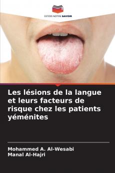 Les lésions de la langue et leurs facteurs de risque chez les patients yéménites