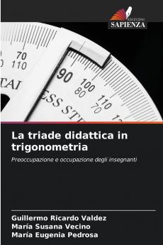 La triade didattica in trigonometria