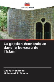 La gestion économique dans le berceau de l'islam