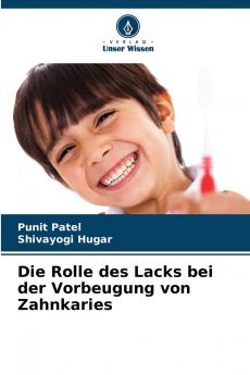 Die Rolle des Lacks bei der Vorbeugung von Zahnkaries