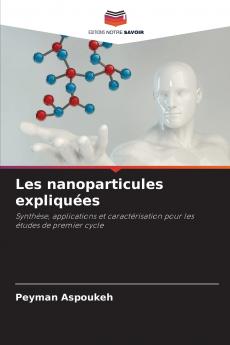 Les nanoparticules expliquées