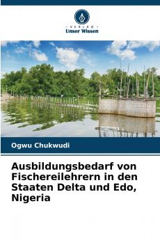 Ausbildungsbedarf von Fischereilehrern in den Staaten Delta und Edo Nigeria