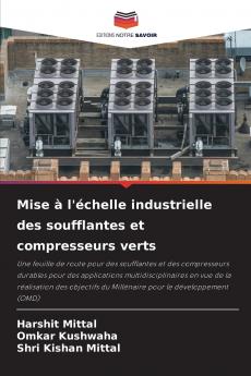 Mise à l'échelle industrielle des soufflantes et compresseurs verts