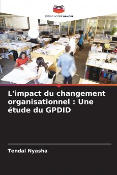 L'impact du changement organisationnel