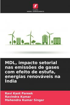 MDL impacto setorial nas emissões de gases com efeito de estufa energias renováveis na Índia
