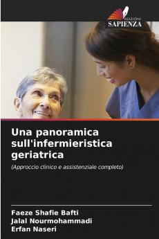 Una panoramica sull'infermieristica geriatrica