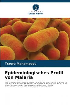 Epidemiologisches Profil von Malaria