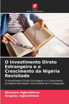 O Investimento Direto Estrangeiro e o Crescimento da Nigéria Revisitado