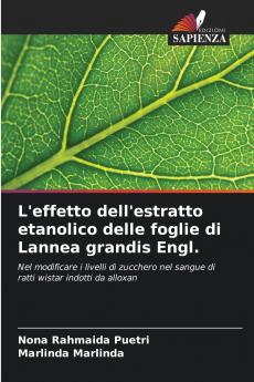 L'effetto dell'estratto etanolico delle foglie di Lannea grandis Engl.