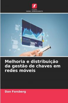 Melhoria e distribuição da gestão de chaves em redes móveis