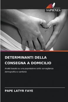 DETERMINANTI DELLA CONSEGNA A DOMICILIO