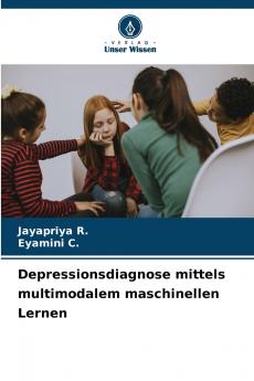 Depressionsdiagnose mittels multimodalem maschinellen Lernen