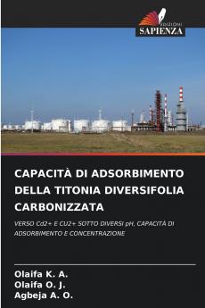 CAPACITÀ DI ADSORBIMENTO DELLA TITONIA DIVERSIFOLIA CARBONIZZATA