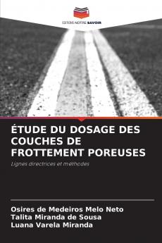 ÉTUDE DU DOSAGE DES COUCHES DE FROTTEMENT POREUSES