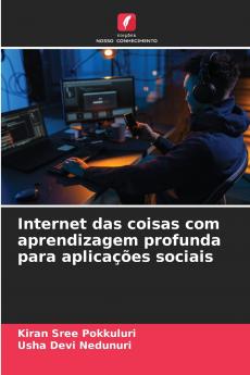 Internet das coisas com aprendizagem profunda para aplicações sociais