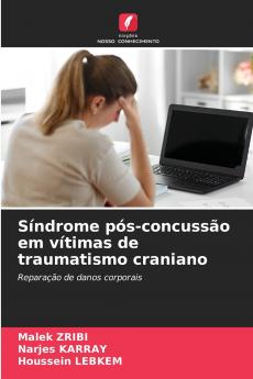 Síndrome pós-concussão em vítimas de traumatismo craniano