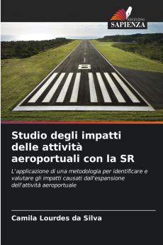 Studio degli impatti delle attività aeroportuali con la SR