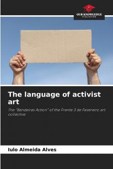The language of activist art