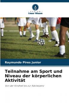 Teilnahme am Sport und Niveau der körperlichen Aktivität