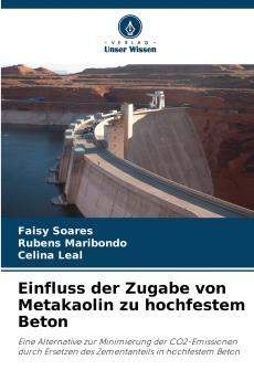 Einfluss der Zugabe von Metakaolin zu hochfestem Beton