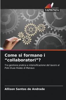 Come si formano i collaboratori?