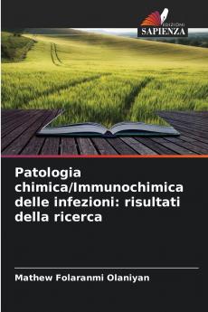 Patologia chimica/Immunochimica delle infezioni