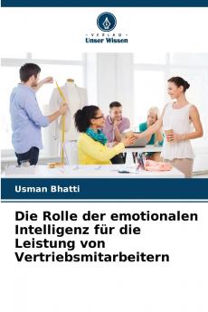 Die Rolle der emotionalen Intelligenz für die Leistung von Vertriebsmitarbeitern