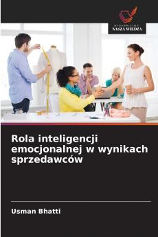 Rola inteligencji emocjonalnej w wynikach sprzedawców