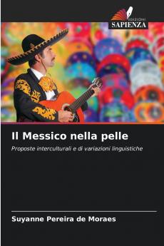 Il Messico nella pelle