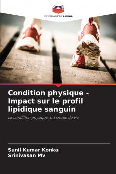 Condition physique - Impact sur le profil lipidique sanguin