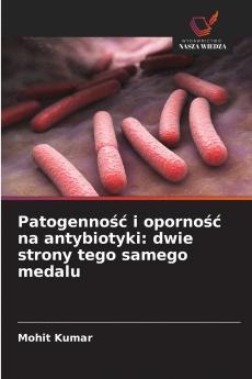 Patogenność i oporność na antybiotyki