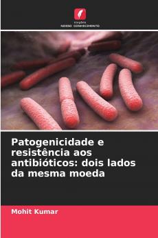 Patogenicidade e resistência aos antibióticos