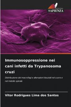 Immunosoppressione nei cani infetti da Trypanosoma cruzi