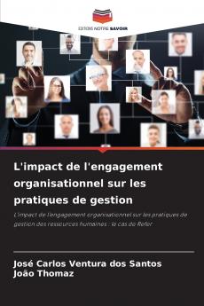 L'impact de l'engagement organisationnel sur les pratiques de gestion