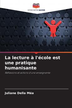 La lecture à l'école est une pratique humanisante
