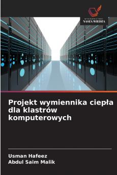 Projekt wymiennika ciepła dla klastrów komputerowych