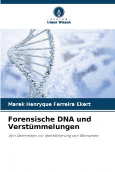 Forensische DNA und Verstümmelungen