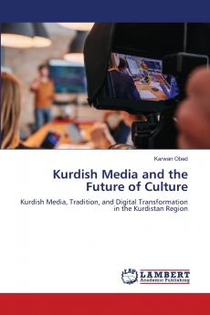 Kurdish Media and the Future of Culture