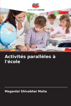 Activités parallèles à l'école