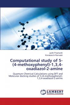 Computational study of 5-(4-methoxyphenyl)-134-oxadiazol-2-amine