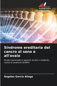 Sindrome ereditaria del cancro al seno e all'ovaio