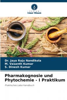 Pharmakognosie und Phytochemie - I Praktikum