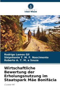 Wirtschaftliche Bewertung der Erholungsnutzung im Staatspark Mãe Bonifácia