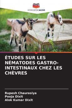 ÉTUDES SUR LES NÉMATODES GASTRO-INTESTINAUX CHEZ LES CHÈVRES
